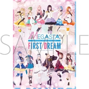 2.5�����_���X���C�u�u�c�L�E�^�B�v�X�e�[�W Girl�fs Side MEGASTA.�@�wFIRST DREAM -���Ȃ��Ƃ݂�͂��߂Ă̂��-�x�@�p���t���b�g