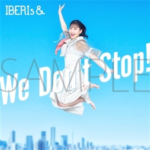 IBERIs&@We Don't Stop! (Hanaka Solo ver.)