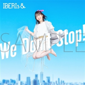 IBERIs&@We Don't Stop! (Haruka Solo ver.)