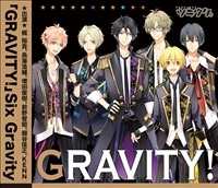 ツキウタ。シリーズ  Six Gravityユニット曲「GRAVITY!」