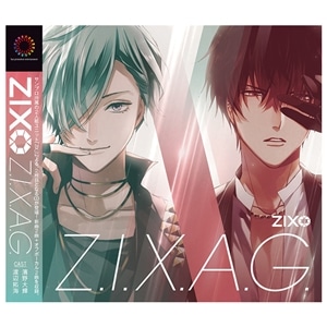 【CD】ZIX「Z.I.X.A.G.」