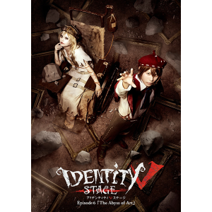 �yBD�zIdentity V STAGE Episode6 �wThe Abyss of Art�x
